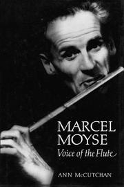 Marcel Moyse by Ann McCutchan