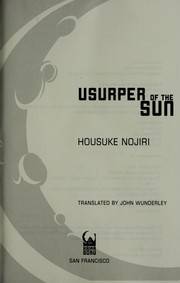 Cover of: Usurper of the sun by Hōsuke Nojiri