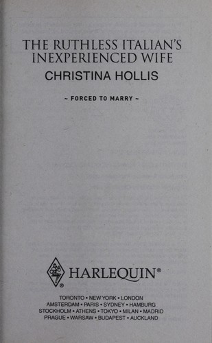 The ruthless Italian's inexperienced wife by Christina Hollis