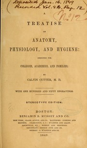 Cover of: A treatise on anatomy, physiology, and hygiene ...