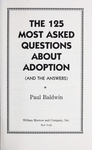 Cover of: The 125 most asked questions about adoption (and the answers)