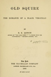 Cover of: Old Squire: the romance of a black Virginian