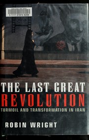 Cover of: The last great revolution | Robin B. Wright