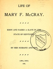Cover of: Life of Mary F. McCray | S. J. McCray