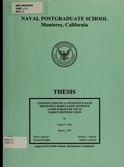 Construction of a continuous wave frequency modulation sensitive laser radar for use in target identification by James V. Day