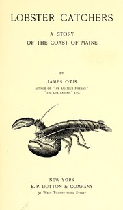 Cover of: Lobster catchers: a story of the coast of Maine