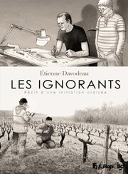 Cover of: Les ignorants: Récit d'une initiation croisée