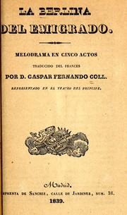 Cover of: La berlina del emigrado: melodrama en cinco actos