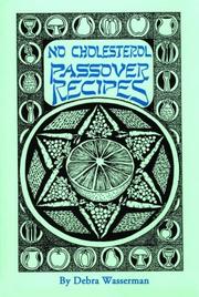No cholesterol Passover recipes by Debra Wasserman