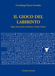 Cover of: Il Gioco Del Labirinto: Figure Del Narrativo Nell'Opera Di Italo Calvino