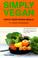 Cover of: Simply vegan