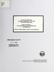 Cover of: Dawson Community College basic financial statements and supplementary information fiscal years ended June 30, 2003 and 2004