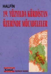 XIX. yüzyılda Kürdistan üzerinde mücadeleler by Halfin.