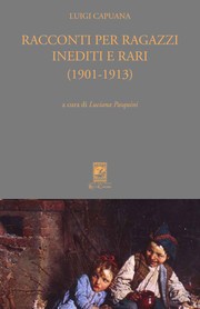 Cover of: Racconti Per Ragazzi Inediti E Rari: ( 1901 - 1913 )