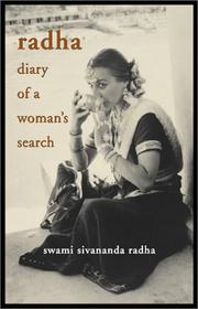 Radha, diary of a woman's search by Radha Swami Sivananda, Radha Swami Sivananda