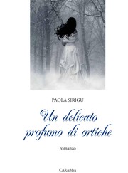 Cover of: Un Delicato Profumo Di Ortiche