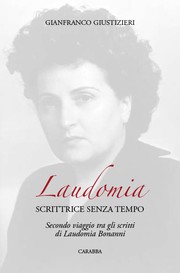 Cover of: Laudomia. Scrittrice Senza Tempo: Secondo Viaggio Tra Gli Scritti Di Laudomia Bonanni