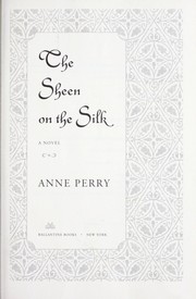 Cover of: The sheen on the silk: a novel