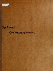 Cover of: Our town by Lowell Albert Nye