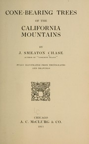 Cover of: Cone-bearing trees of the California mountains by J. Smeaton Chase