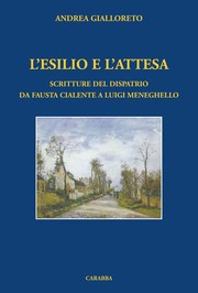 Cover of: L'Esilio E L'Attesa: Scrittura Del Dispatrio Da Fausta Cialente A Luigi Meneghello