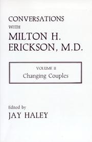 Cover of: Conversations with Milton H. Erickson, Volume II: Changing Couples (Norton Professional Books)