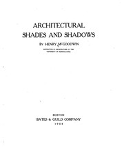 Architectural shades and shadows by McGoodwin, Henry