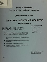Performance audit, Western Montana College physical plant by Montana. Legislature. Office of the Legislative Auditor
