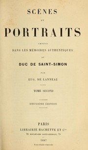 Cover of: Scènes et portraits choisis dans les Mémoires authentiques du duc de Saint-Simon by Saint-Simon, Louis de Rouvroy duc de