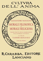 Cover of: Morale Filosofica E Morale Religiosa: Pagine Tratte Dalle Osservazioni Sulla Morale Cattolica Volume 1