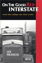 Cover of: On the Good Red Interstate by Lee Francis