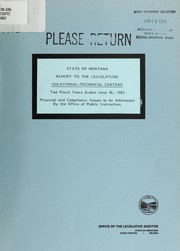 Cover of: State of Montana, vocational-technical centers, financial and compliance issues to be addressed by the Office of Public Instruction, two fiscal years ended June 30, 1983
