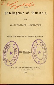Cover of: The intelligence of animals by Ernest Menault