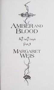 Cover of: Amber and blood by Margaret Weis