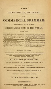 Cover of: A new geographical, historical, and commercial grammar by Guthrie, William
