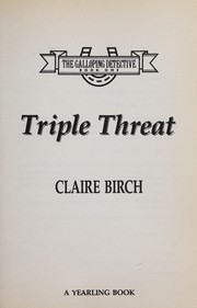 Cover of: TRIPLE THREAT (The Galloping Detective No 1) by Claire Birch