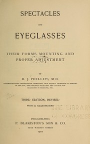 Cover of: Spectacles and eyeglasses: their forms, mounting and proper adjustment