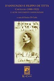 Cover of: D'Annunzio E Filippo De Titta: Carteggio (1880-1922) E Altri Documenti Dannunziani