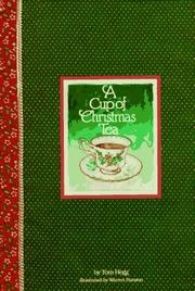 Cover of: A Cup of Christmas Tea by Tom Hegg