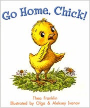 Cover of: Go Home, Chick!