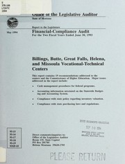 Billings, Butte, Great Falls, Helena, and Missoula Vocational Technical Centers financial-compliance audit for the two fiscal years ended June 30, 1993 by Montana. Legislature. Office of the Legislative Auditor