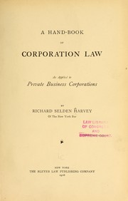 Cover of: A hand-book of corporation law: as applied to private business corporations