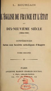 Cover of: L'église de France et l'état au dix-neuvième siècle (1802-1900)