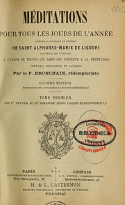 Cover of: Meditations pour tous les jours de l'annee: d'apres la doctrine et l'esprit de saint Adolphe-Marie de Liguori ...