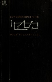 Conversations with Igor Stravinsky by Igor Stravinsky, Robert Craft