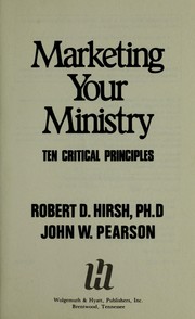 Cover of: Marketing your ministry: ten critical principles