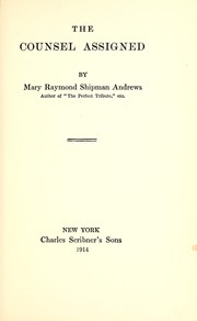 Cover of: The counsel assigned by Mary Raymond Shipman Andrews