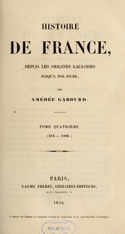 Cover of: Histoire de France, depuis les origines gauloises jusqu'à nos jours