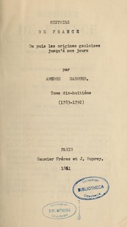 Cover of: Histoire de France, depuis les origines gauloises jusqu'à nos jours