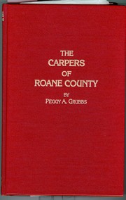 The Carpers of Roane County by Grubbs, Peggy A.
